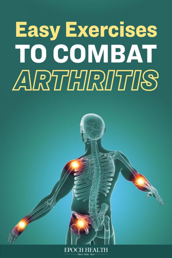 Easy Exercises to Combat Arthritis