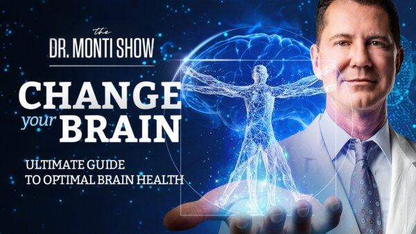 Brain Fitness 101: Ultimate Guide to Optimal Brain Health | The Dr. Monti Show